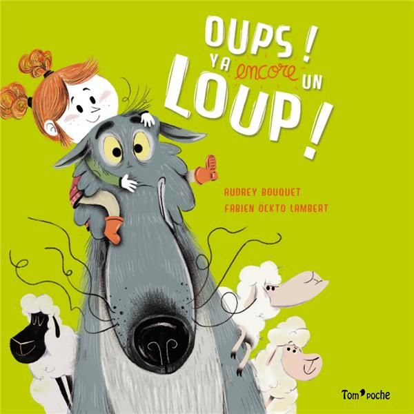 Emprunter Oups ! Y a encore un Loup ! livre