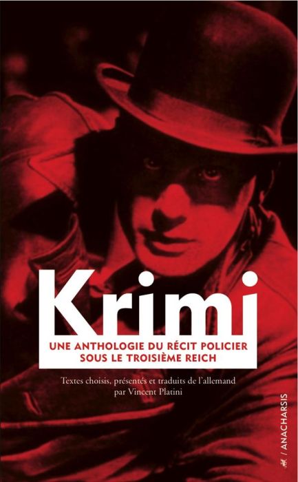 Emprunter Krimi. Une anthologie du récit policier sous le Troisième Reich livre