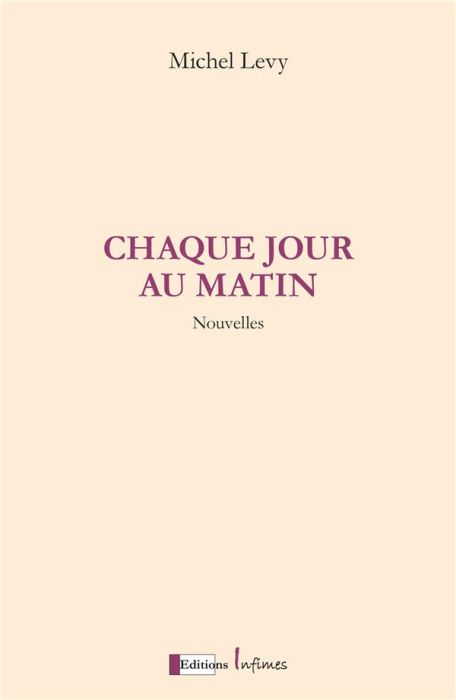 Emprunter Chaque Jour au matin livre