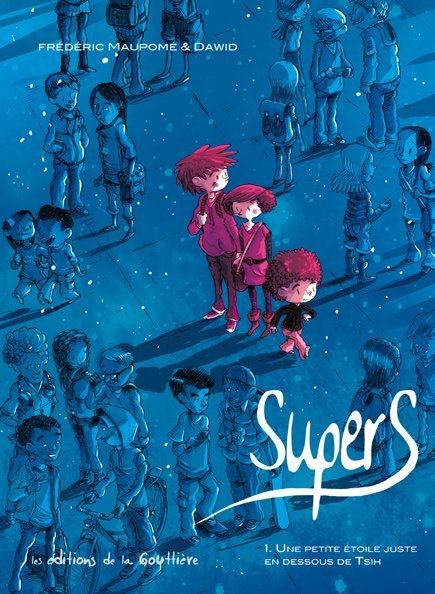 Emprunter Supers Tome 1 : Une étoile juste en dessous de Tsih livre