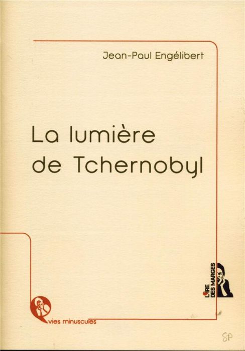 Emprunter La lumière de Tchernobyl livre