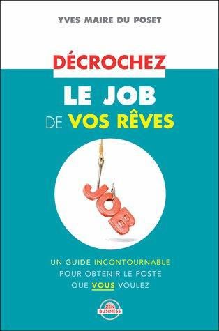 Emprunter Décrochez le job de vos rêves livre