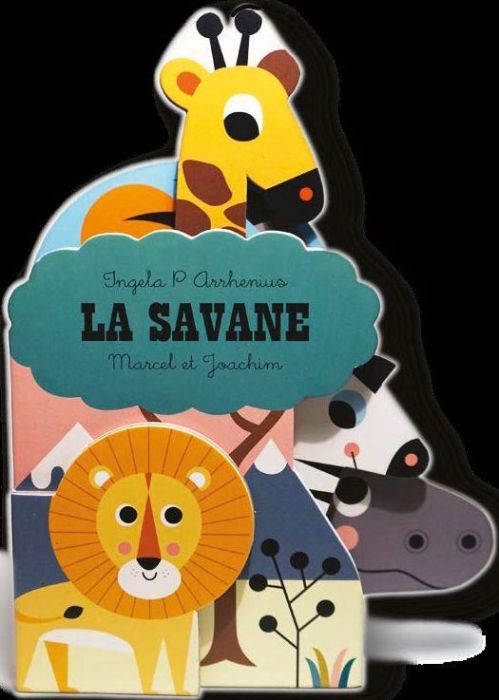 Emprunter LA SAVANE (COLL. TOUT CARTON INGELA P ARRHENIUS) NE livre