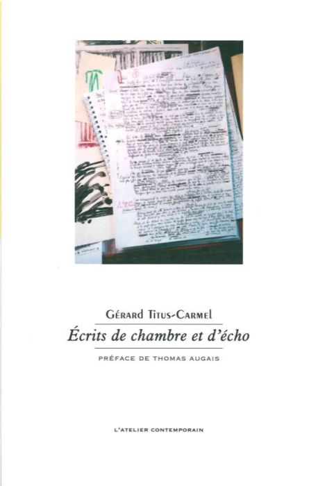 Emprunter Ecrits de chambre et d'écho livre