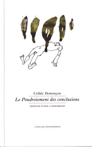 Emprunter Le poudroiement des conclusions livre