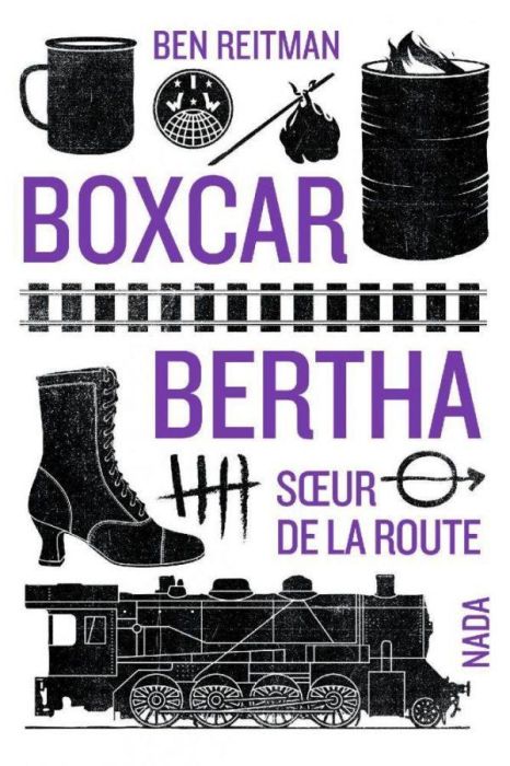 Emprunter Boxcar Bertha. Soeur de la route livre