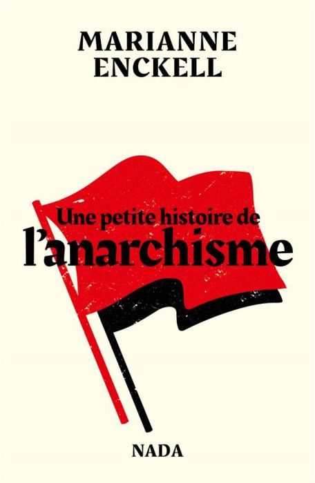 Emprunter Une petite histoire de l'anarchisme livre