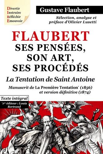 Emprunter Flaubert, ses pensées, son art, ses procédés. La première tentation de saint Antoine livre