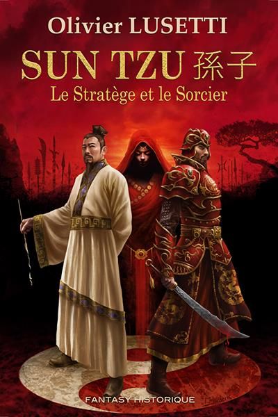 Emprunter Sun Tzu. Le stratège et le sorcier livre