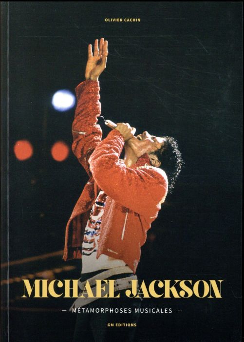 Emprunter Michael Jackson. Métamorphoses musicales, avec 1 DVD livre