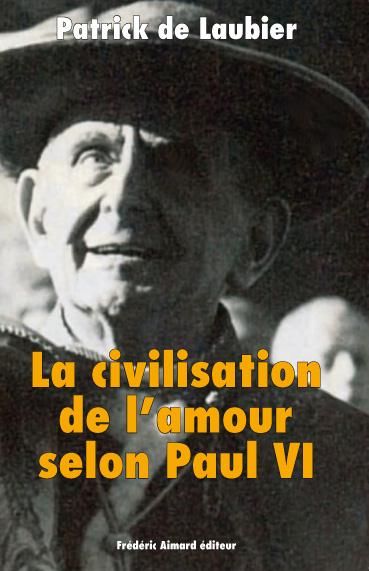 Emprunter La civilisation de l'amour selon Paul VI livre