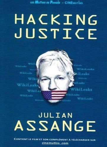 Emprunter Hacking Justice - Julian Assange. Le combat pour la liberté d'informer livre