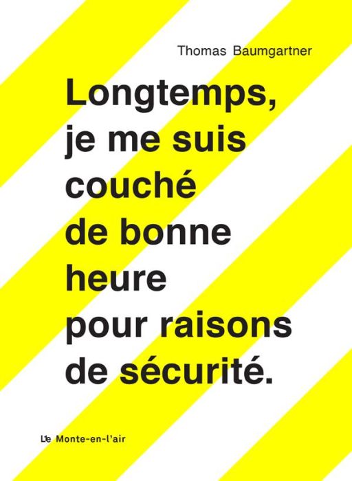 Emprunter Longtemps je me suis couché de bonne heure pour raisons de sécurité livre