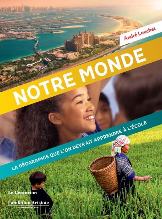 Emprunter Notre monde. La géographie que l'on devrait apprendre à l'école livre