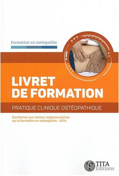 Emprunter Livret de formation. Pratique clinique ostéopathique livre