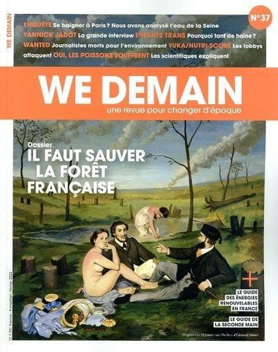 Emprunter We Demain N° 37, février 2022 : Il faut sauver la forêt française livre