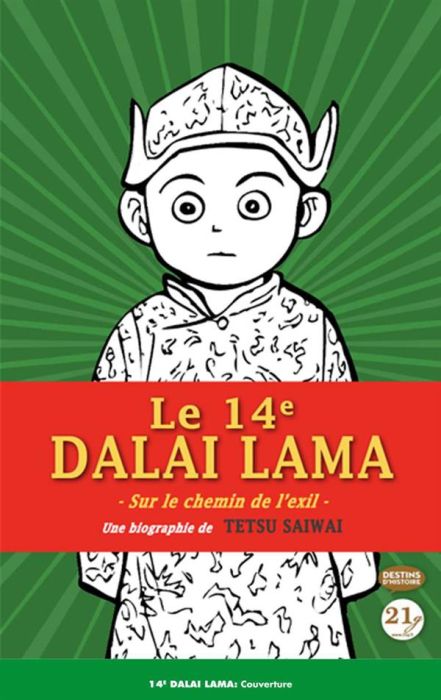 Emprunter Le 14e Dalaï Lama. L'exil livre