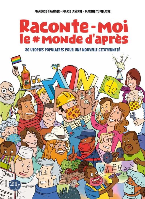 Emprunter Raconte-moi le #monde d'après. 32 utopies populaires pour vivre mieux livre