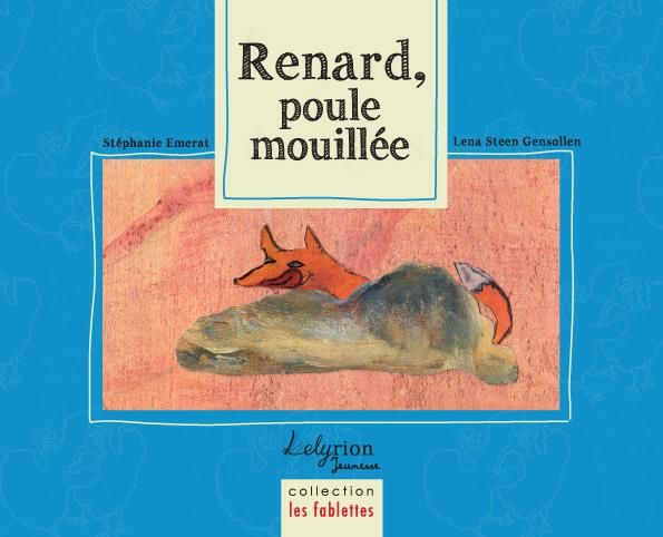 Emprunter Renard poule mouillée livre