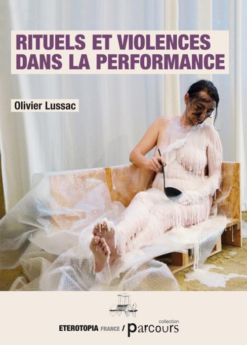 Emprunter Rituels et violences dans la performance livre