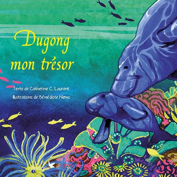 Emprunter Dugong mon trésor livre