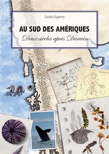 Emprunter Au sud des Amériques. Deux siècles après Darwin livre