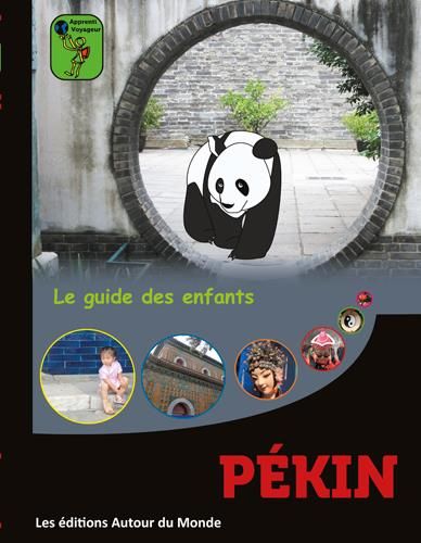 Emprunter Pékin. Le guide des enfants livre