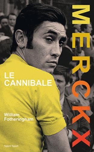 Emprunter MERCKX, LE CANNIBALE livre