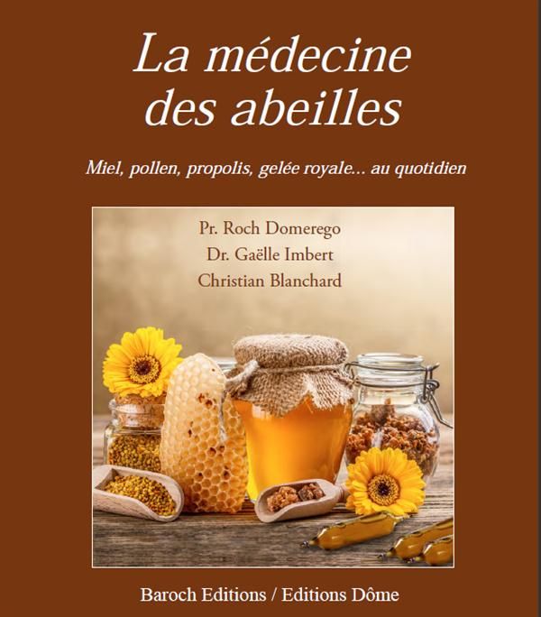 Emprunter La médecine des abeilles. Miel, pollen, propolis, gelée royale... au quotidien livre