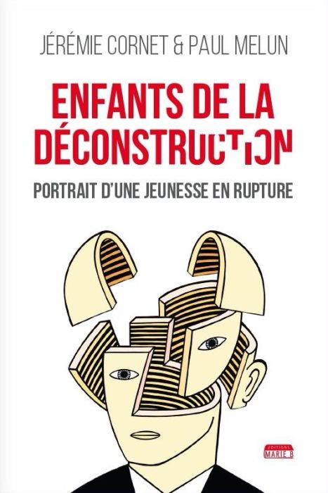 Emprunter Enfants de la déconstruction. Portrait d'une jeunesse en rupture livre