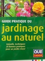 Emprunter Guide pratique du jardinage au naturel. Conseils, techniques et bonnes pratiques pour un jardin réus livre