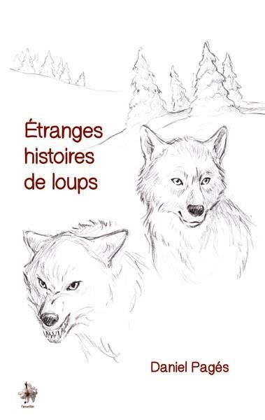 Emprunter Étranges histoires de loups livre