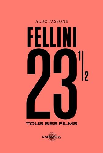 Emprunter Fellini 23 1/2 livre