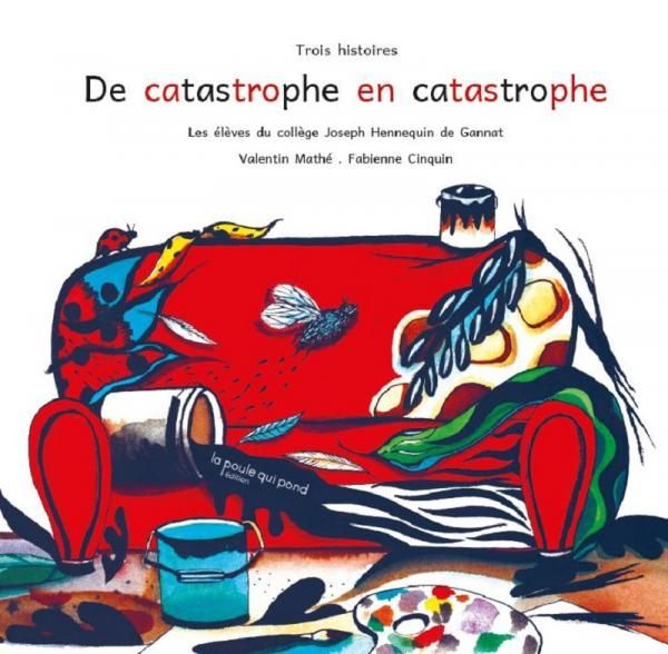 Emprunter De catastrophe en catastrophe [ADAPTE AUX DYS livre