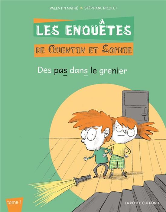 Emprunter Les enquêtes de Quentin et Sophie Tome 1 : Des pas dans le grenier [ADAPTE AUX DYS livre