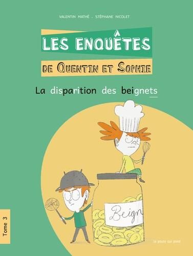 Emprunter Les enquêtes de Quentin et Sophie Tome 3 : La disparition des beignets [ADAPTE AUX DYS livre