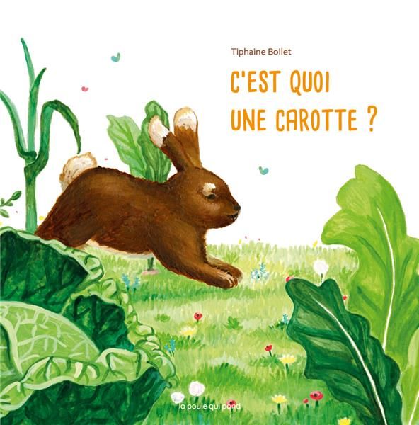 Emprunter C'est quoi une carotte ? livre