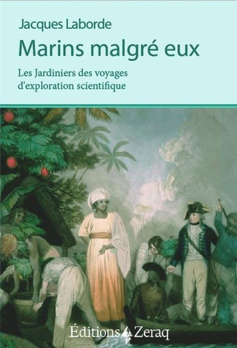 Emprunter Marins malgré eux. Les Jardiniers des Voyages d'exploration scientifique livre