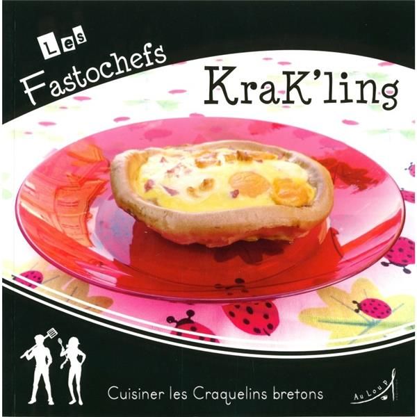 Emprunter Krak'ling. Cuisiner les craquelins bretons livre