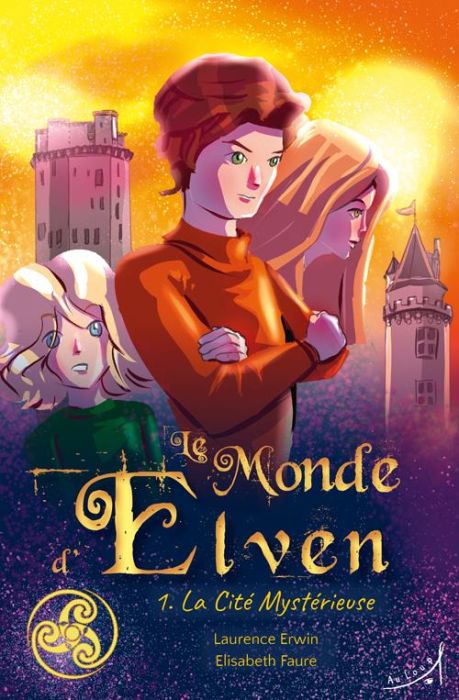 Emprunter Le monde d'Elven Tome 1 : La cité mystérieuse livre