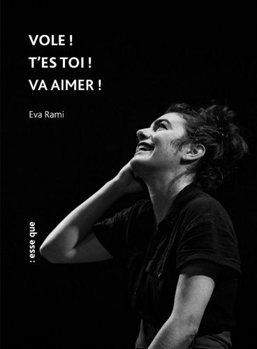 Emprunter Vole ! t'es toi ! va aimer ! livre