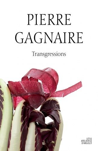 Emprunter Pierre Gagnaire / Transgressions - Dialogue avec C.Flohic livre