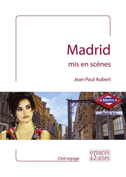 Emprunter Madrid mis en scènes livre