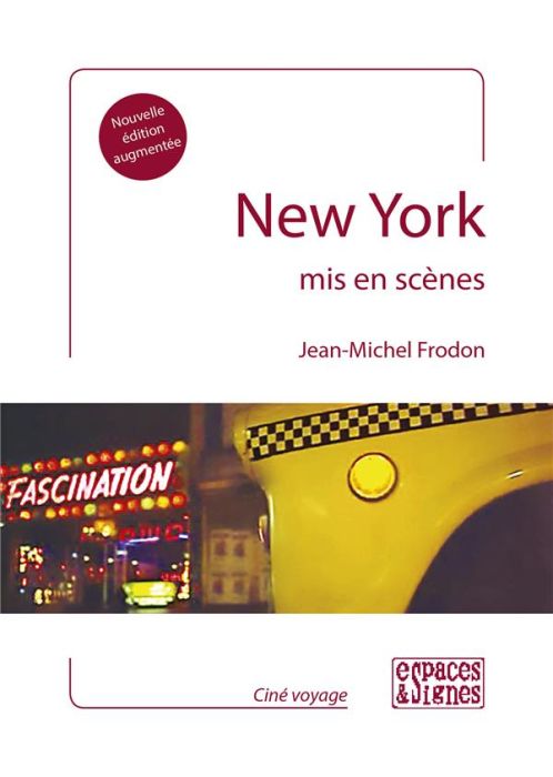 Emprunter New York mis en scènes. Edition revue et augmentée livre