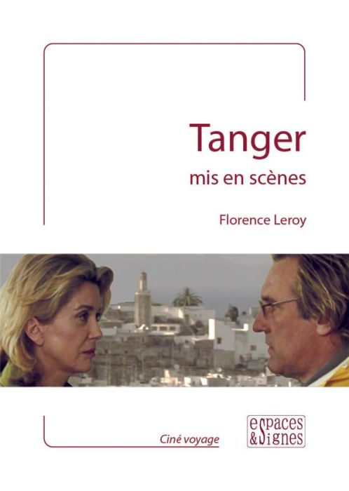 Emprunter Tanger mis en scènes livre