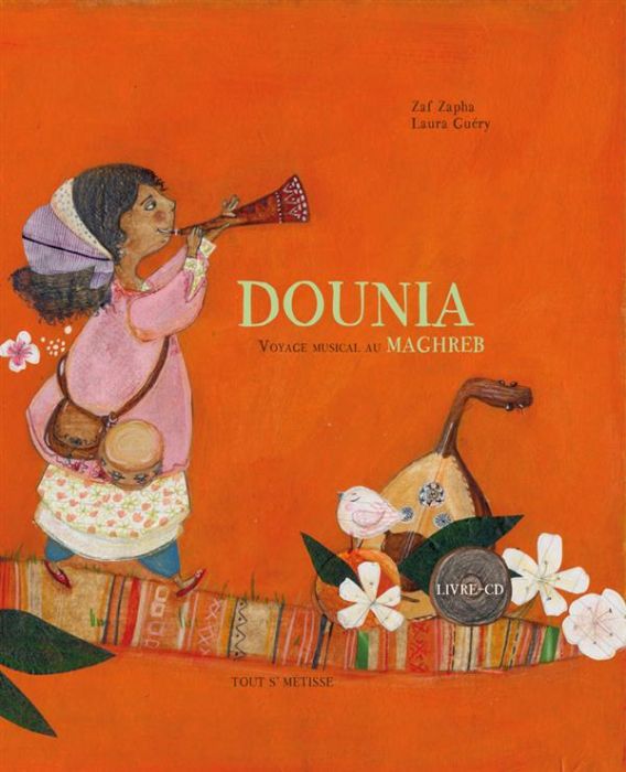 Emprunter Dounia. Voyage musical au Maghreb, avec 1 CD audio livre