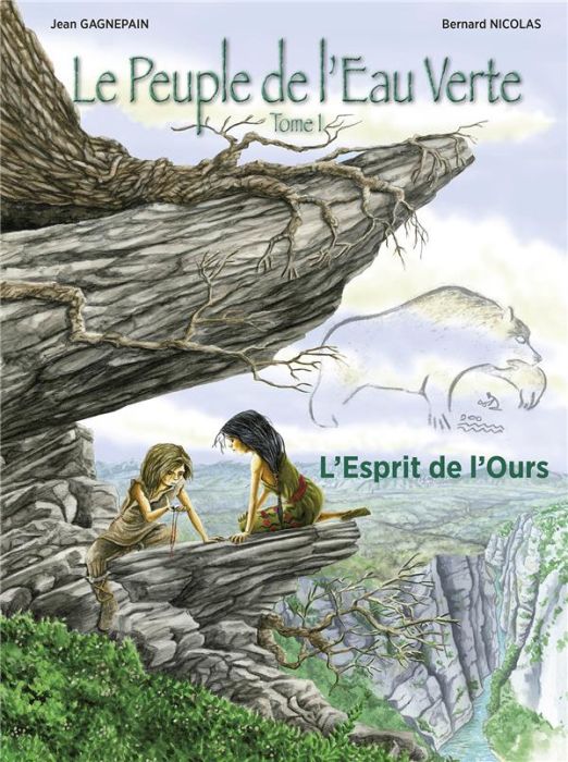 Emprunter LE PEUPLE DE L'EAU VERTE. TOME 1. L'ESPRIT DE L'OURS livre