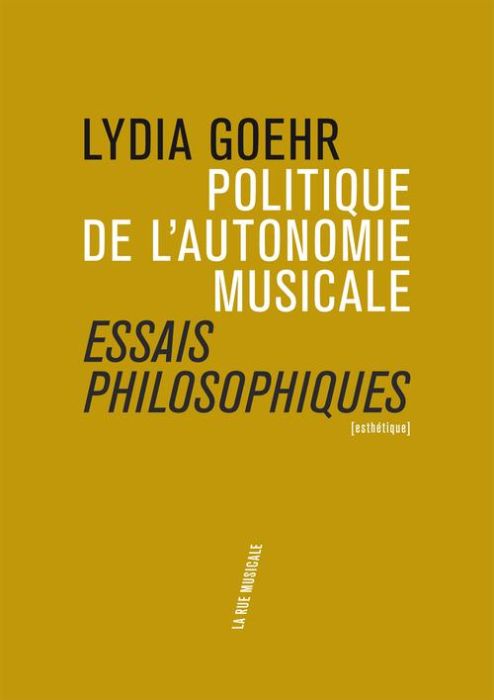 Emprunter Politique de l'autonomie musicale. Essais philosophiques livre