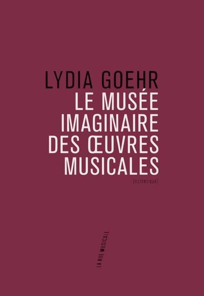 Emprunter Le musée imaginaire des oeuvres musicales livre