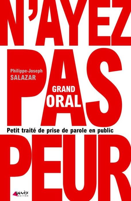 Emprunter Grand oral. Petit traité de prise de parole en public livre